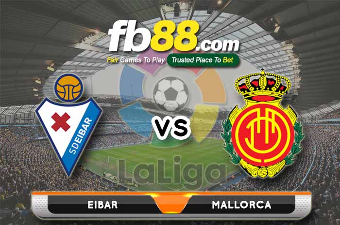 fb88-soi kèo SD Eibar vs Mallorca