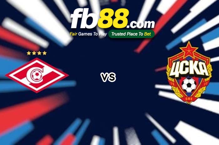 fb88-soi kèo Spartak Moscow vs CSKA Moscow