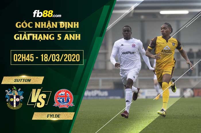 fb88-soi kèo Sutton United vs AFC Fylde