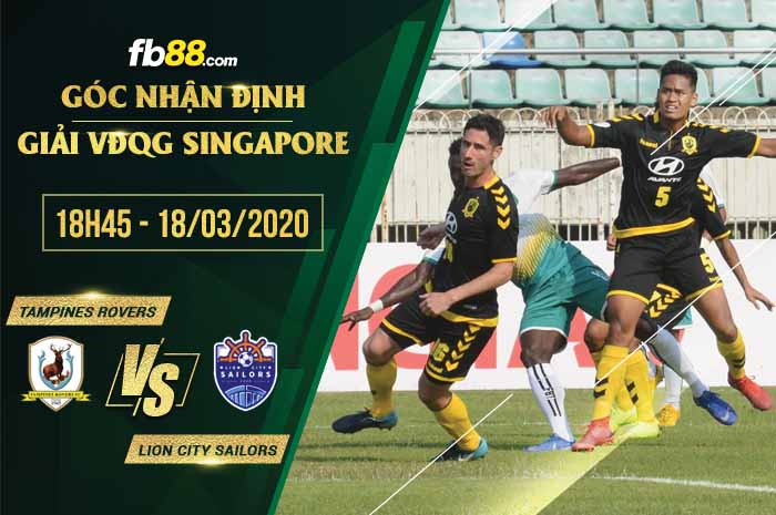 fb88-soi kèo Tampines Rovers FC vs Lion City Sailors FC