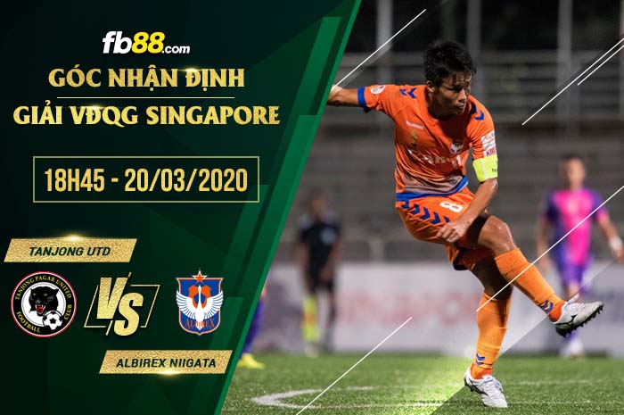 fb88-soi kèo Tanjong Pagar Utd vs Albirex Niigata FC