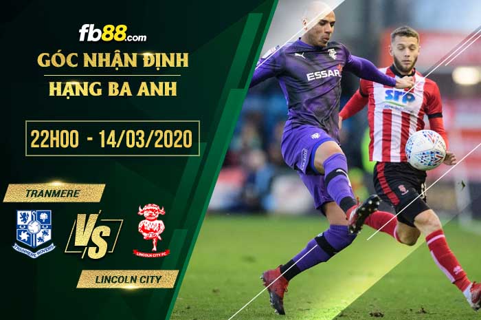 fb88-soi kèo Tranmere Rovers vs Lincoln City