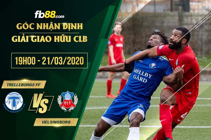 fb88-soi kèo Trelleborgs FF vs Helsingborg