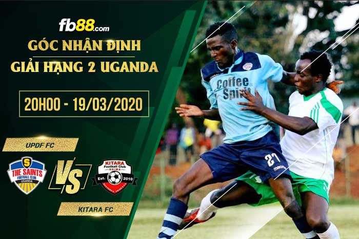 fb88-soi kèo UPDF FC vs Kitara FC