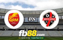 fb88-soi kèo US Quevilly Rouen vs Bastia Borgo