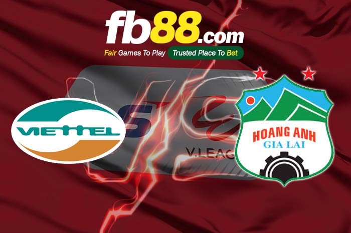 fb88-soi kèo Viettel vs HAGL