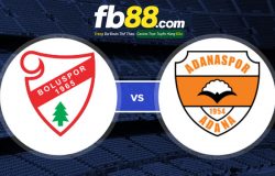 fb88-soi kèo boluspor vs adanaspor
