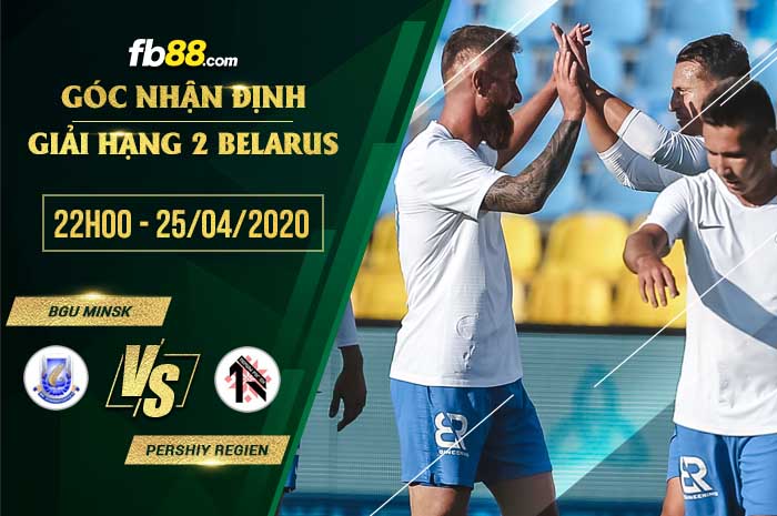 fb88-soi kèo BGU Minsk vs Pershiy Regien