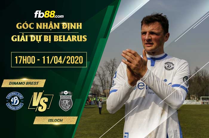fb88-soi kèo Dinamo Brest Reserves vs Isloch Minsk Reserves