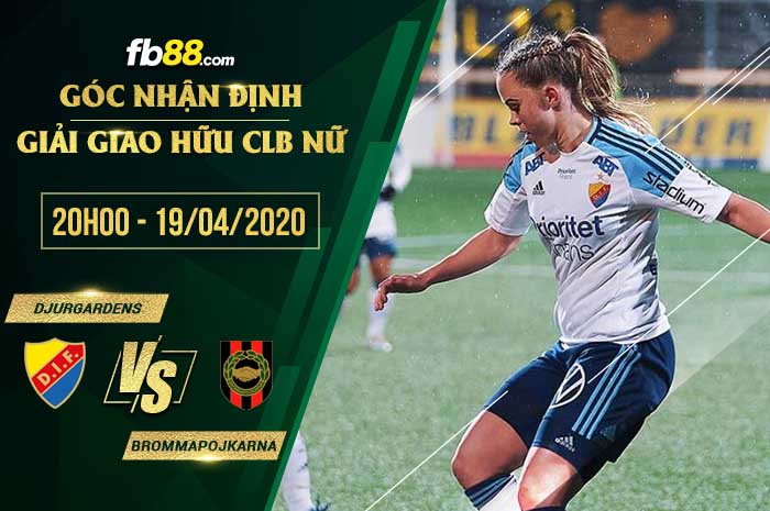 fb88-soi kèo Djurgardens vs Brommapojkarna