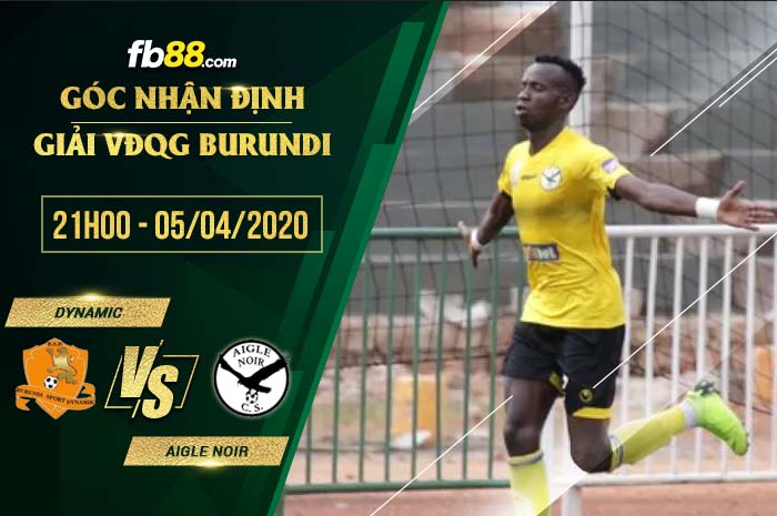 fb88-soi kèo Dynamik vs Aigle Noir Makamba
