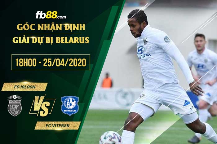 fb88-soi kèo FC Isloch Reserves vs FC Vitebsk Reserves