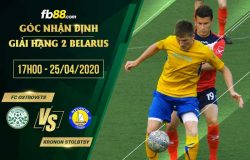 fb88-soi kèo FC Ostrovets vs Kronon Stolbtsy
