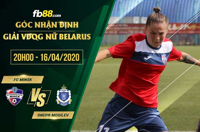 fb88-soi kèo FK Minsk (w) vs Dnepr Mogilev (w)