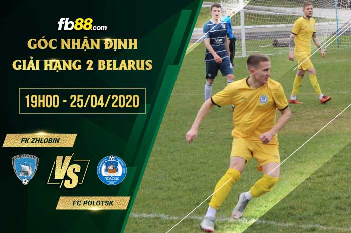 fb88-soi kèo FK Zhlobin vs FC Polotsk