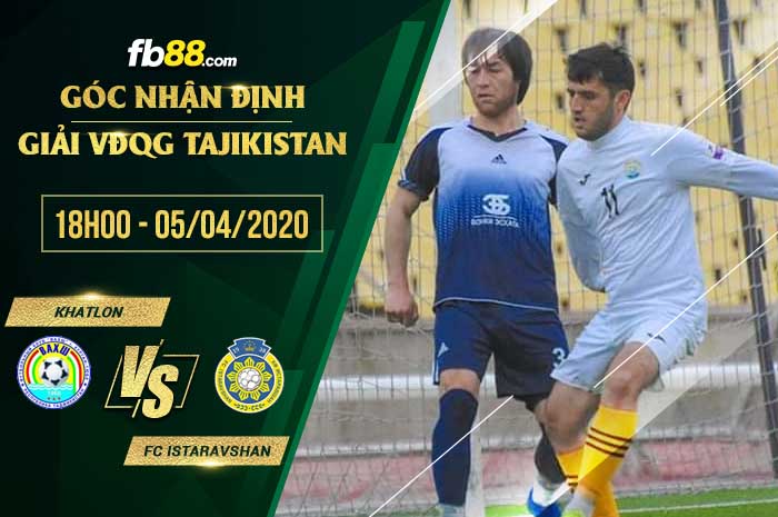 fb88-soi kèo Khatlon Bokhtar vs FC Istaravshan