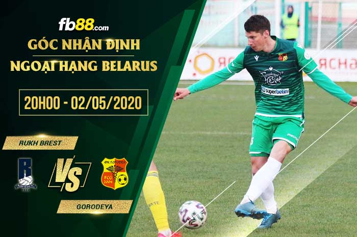 fb88-soi kèo Rukh Brest vs Gorodeya
