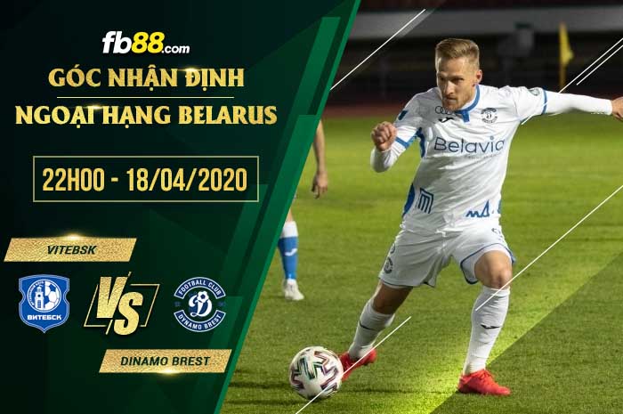 fb88-soi kèo Vitebsk vs Dinamo Brest