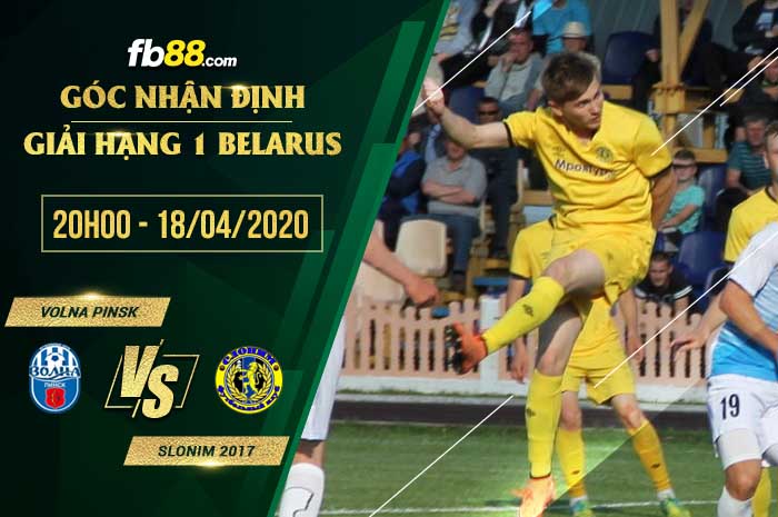 fb88-soi kèo Volna Pinsk vs Slonim 2017