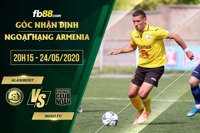 fb88-soi kèo Alashkert vs Noah Yerevan