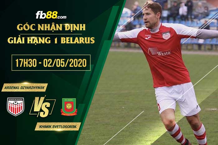fb88-soi kèo Arsenal Dzyarzhynsk vs Khimik Svetlogorsk