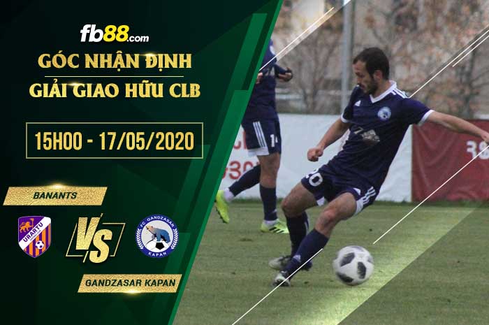 fb88-soi kèo Banants vs Gandzasar Kapan