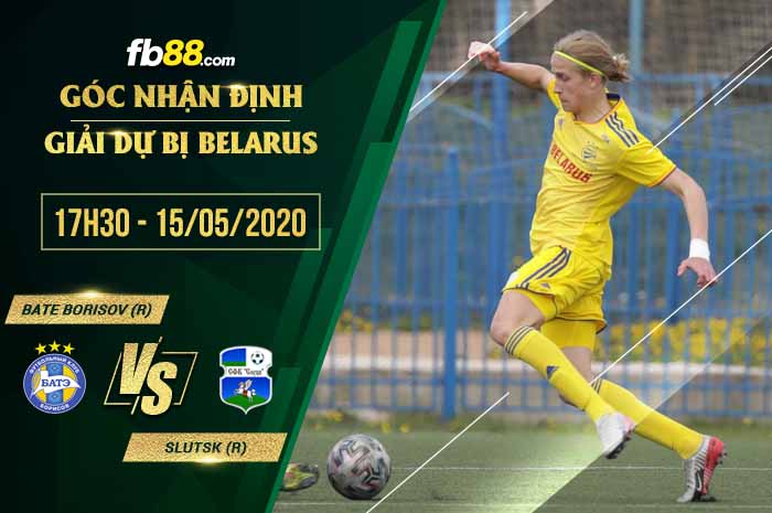 fb88-soi kèo Bate Borisov Reserves vs FC Slutsk Reserves