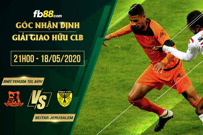 fb88-soi kèo Bnei Yehuda Tel Aviv vs Beitar Jerusalem