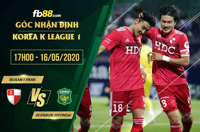 fb88-soi kèo Busan I Park vs Jeonbuk Hyundai Motors