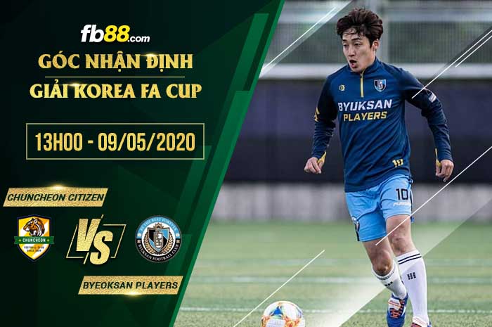 fb88-soi kèo Chuncheon Citizen vs Byeoksan Players