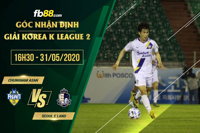 fb88-soi kèo Chungnam Asan vs Seoul E-Land FC