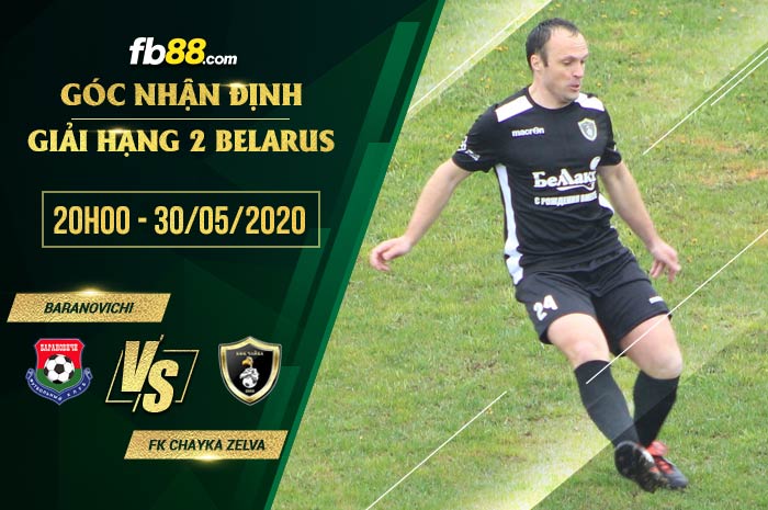 fb88-soi kèo FC Baranovichi vs FK Chayka Zelva