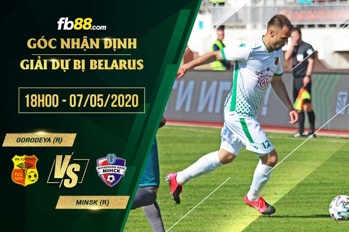 fb88-soi kèo FK Gorodeya Reserves vs FC Minsk Resevers