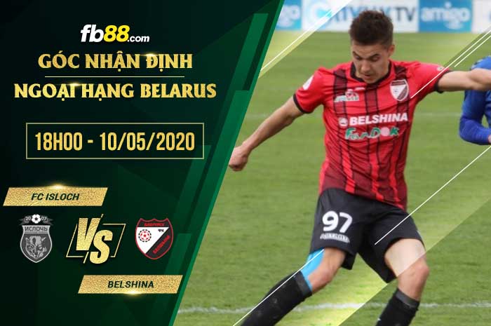 fb88-soi kèo FK Isloch Minsk vs FC Belshina Babruisk