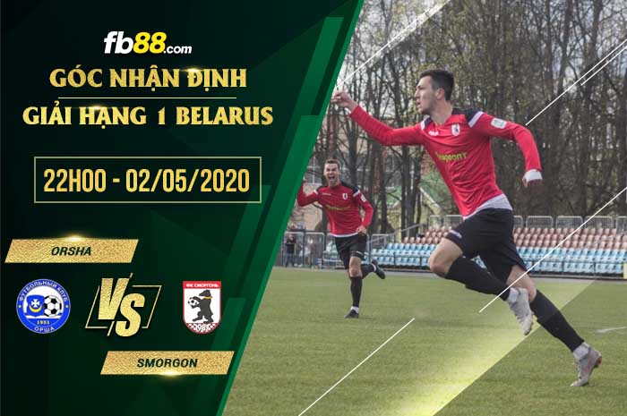fb88-soi kèo FK Orsha vs Smorgon FC