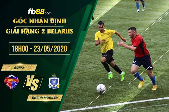 fb88-soi kèo Gorki vs Dnepr Mogilev