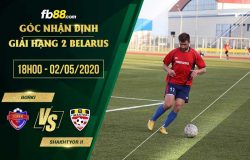 fb88-soi kèo Gorki vs Shakhter Soligorsk II