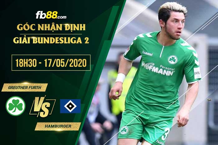 fb88-soi kèo Greuther Furth vs Hamburger SV