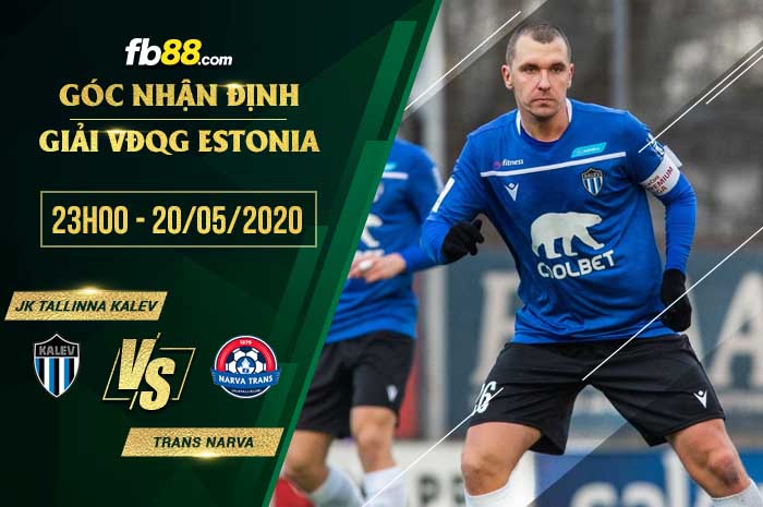 fb88-soi kèo JK Tallinna Kalev vs Trans Narva