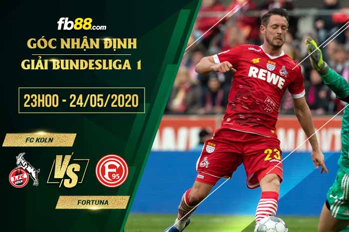 fb88-soi kèo Koln vs Fortuna Dusseldorf
