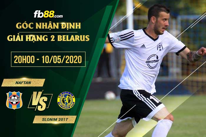 fb88-soi kèo Naftan Novopolock vs Kommunalnik Slonim