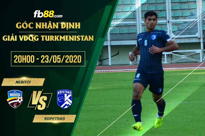 fb88-soi kèo Nebitci vs Kopetdag Asgabat