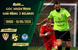 fb88-soi kèo Shakhter Soligorsk II vs FC Polotsk