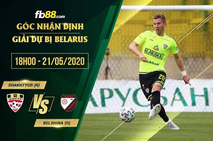 fb88-soi kèo Shakhter Soligorsk Reserves vs Belshina Babruisk Reserve