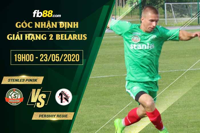 fb88-soi kèo Stenles Pinsk vs Pershiy Regien