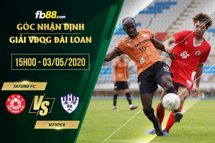 fb88-soi kèo Tatung vs NTUPES