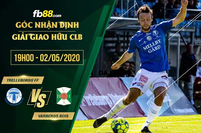 fb88-soi kèo Trelleborgs FF vs Varbergs BoIS FC