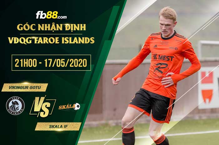 fb88-soi kèo Vikingur Gotu vs Skala Itrottarfelag