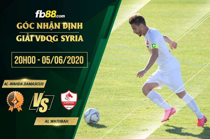 fb88-soi kèo Al-Wahda Damascus vs Al Wathbah