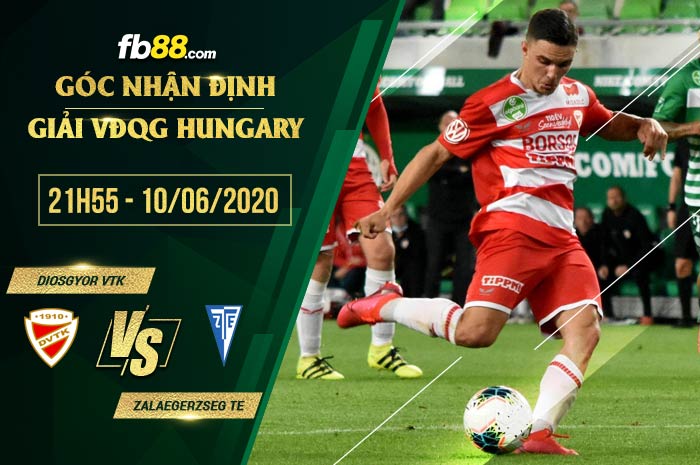fb88-soi kèo Diosgyor VTK vs Zalaegerzseg TE
